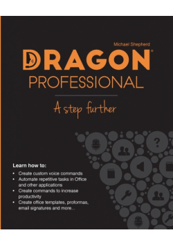 Dragon Professional - A Step Further