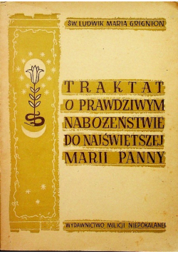 Traktat O Prawdziwym Nabożeństwie 1948r.