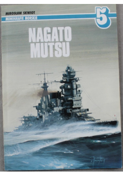 Monografie Morskie 5 Nagato Mutsu