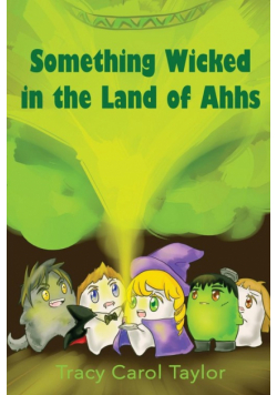 Something Wicked in the Land of Ahhs