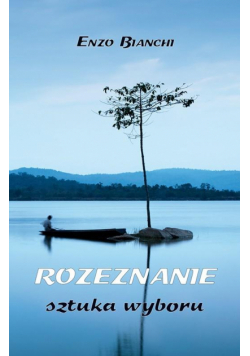 Rozeznanie. Sztuka wyboru