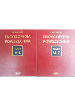 Larousse Encyklopedia powszechna Tom I i II