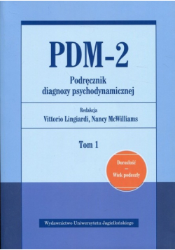 PDM-2 Podręcznik diagnozy psychodynamicznej Tom 1 Nowa