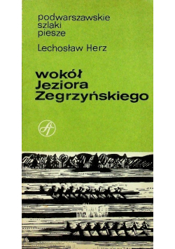 Wokół jeziora Zegrzyńskiego
