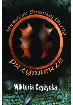 Imperium Smoczej blizny Tom 2 Przymierze