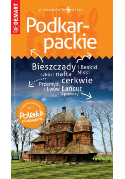 PN Podkarpackie - przewodnik Polska Niezwykła