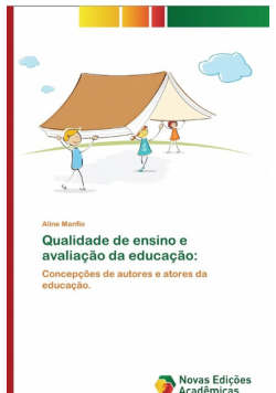 Qualidade de ensino e avaliação da educação