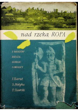 Nad rzeką Ropą