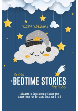 Short Bedtime Stories for Kids