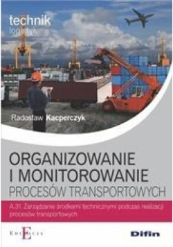 Organizowanie  i monitorowanie procesów transp.A31