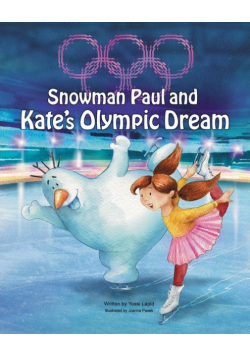 Snowman Paul and Kate's Olympic Dream
