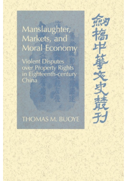 Manslaughter, Markets, and Moral Economy