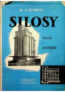 Silosy teoria i praktyka