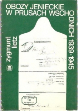 Obozy jenieckie w Prusach Wschodnich 1939-1945