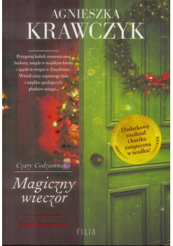 Czary codzienności Magiczny wieczór