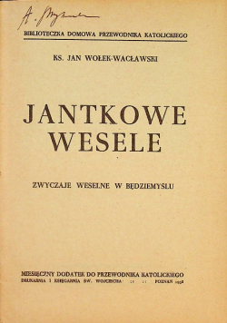 Jantkowe wesele 1938 r.