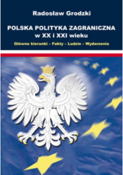 Polska Polityka Zagraniczna w XX i XXI wieku