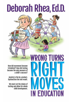 Wrong Turns, Right Moves in Education