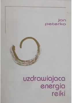 Uzdrawiająca energia reiki