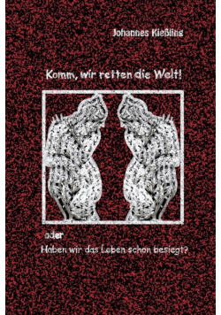 Komm, wir retten die Welt!
