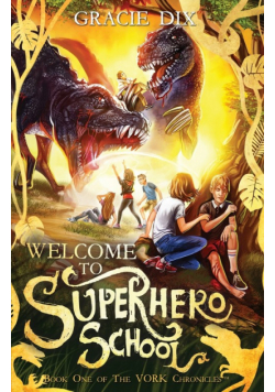 Welcome to Superhero School