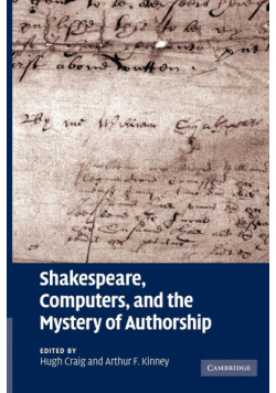 Shakespeare, Computers, and the Mystery of Authorship