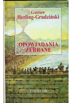 Herling Grudziński Opowiadania zebrane