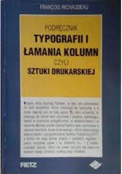 Podręcznik typografii i łamania kolumn czyli sztuki drukarskiej