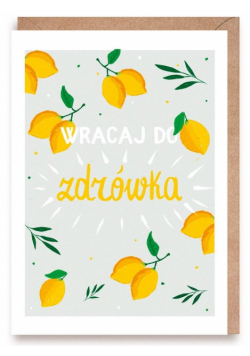 Kartka okolicznościowa Życzenia zdrowia cytryny