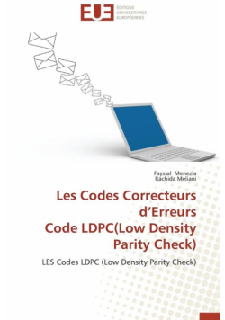 Les codes correcteurs d erreurs  code ldpc(low density parity check)