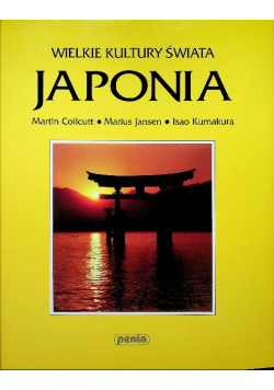 Wielkie kultury świata Japonia