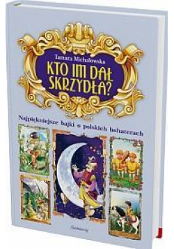 Kto im dał skrzydła?