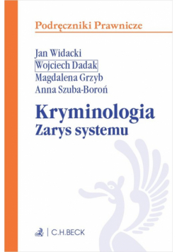 Kryminologia Zarys systemu