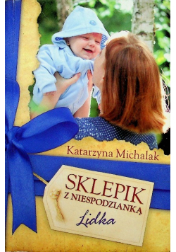 Michalak Katarzyna - Sklepik z Niespodzianką Lidka