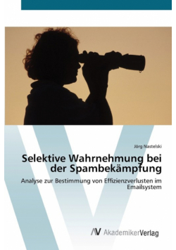 Selektive Wahrnehmung bei der Spambekämpfung