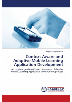 Context Aware and Adaptive Mobile Learning Application Development