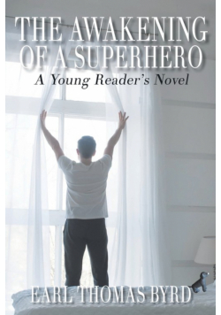 The Awakening of a Superhero
