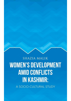 Women's Development Amid Conflicts in Kashmir