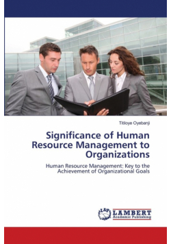 Significance of Human         Resource Management  to Organizations