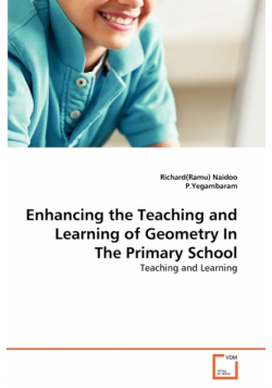 Enhancing the Teaching and Learning of Geometry In The Primary School