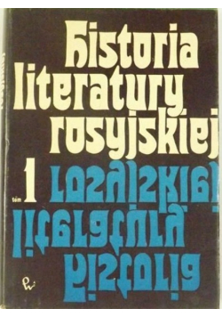 Historia literatury rosyjskiej tom I