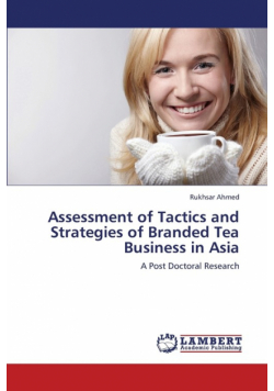 Assessment of Tactics and Strategies of Branded Tea Business in Asia