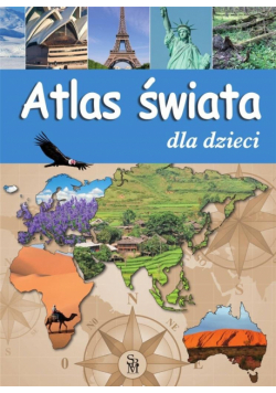 Atlas świata dla dzieci w.2023