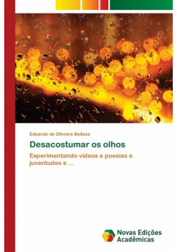 Desacostumar os olhos