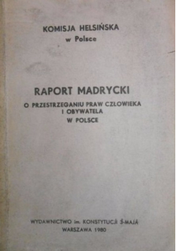 Raport Madrycki o przestrzeganiu praw człowieka i obywatela w Polsce