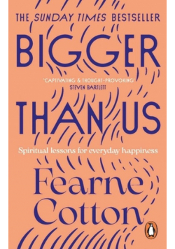 Bigger Than Us