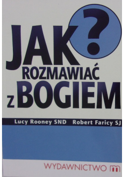 Jak rozmawiać z Bogiem