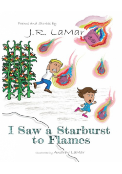 I Saw a Starburst to Flames