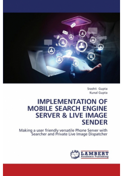 Implementation of Mobile Search Engine Server & Live Image Sender