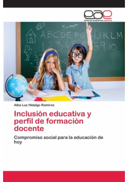 Inclusión educativa y perfil de formación docente